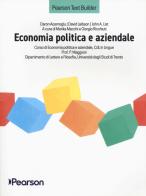 Economia politica e aziendale di Daron Acemoglu, David Laibson, John A. List edito da Pearson
