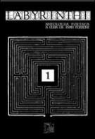 Labyrinthi. Antologia poetica vol.1 edito da Limina Mentis