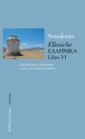 «Elleniche» vol. VI di Senofonte edito da Edizioni di Pagina