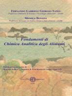 Fondamenti di chimica analitica degli alimenti di Fernando Tateo, Monica Bononi edito da Cacucci