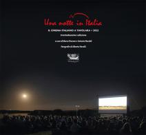 Una notte in Italia. Il nuovo cinema italiano a Tavolara 2022 edito da Il Ponte Vecchio