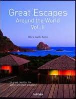 Great escapes. Ediz. italiana, spagnola e portoghese vol.2 edito da Taschen