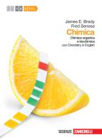 Chimica. Con Chemistry in english. Con espansione online vol.3 di James E. Brady, Fred Senese edito da Zanichelli
