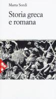 Storia greca e romana di Marta Sordi edito da Jaca Book