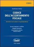 Codice dell'accertamento fiscale di Gianfranco Antico edito da Buffetti