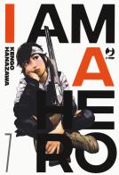 I am a hero. Nuova ediz. vol.7 di Kengo Hanazawa edito da Edizioni BD
