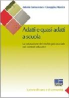 Adatti e quasi adatti a scuola di Antonio Iannaccone, Giuseppina Marsico edito da Maggioli Editore