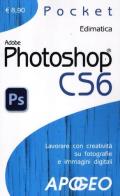 Photoshop CS6 edito da Apogeo