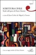 Scrittura civile. Studi sull'opera di Dacia Maraini edito da Perrone
