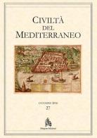 Civiltà del Mediterraneo (2016) vol.27 edito da Diogene Edizioni