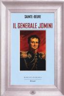Il generale Jomini di Charles A. Sainte-Beuve edito da Castelvecchi