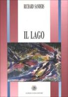 Il lago e altri racconti di Richard Sanders edito da AGE-Alfredo Guida Editore