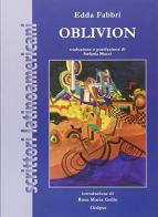 Oblivion di Edda Fabbri edito da Oedipus