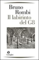 Il labirinto del G8 di Bruno Rombi edito da Condaghes