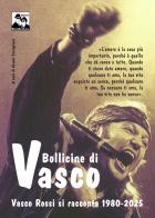 Bollicine di Vasco di Gianni Castiglioni edito da Blues Brothers