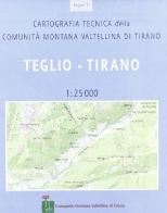 Cartografia tecnica della comunità montana di Tirano vol.3 edito da Lyasis