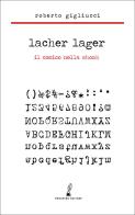 Lacher Lager. Il comico nella Shoah di Roberto Gigliucci edito da Prospero Editore