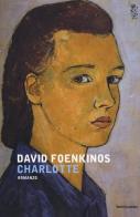 Charlotte di David Foenkinos edito da Mondadori