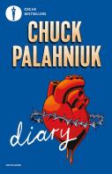 Diary di Chuck Palahniuk edito da Mondadori