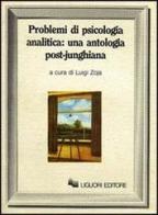 Problemi di psicologia analitica: una antologia post-junghiana edito da Liguori