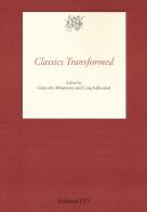 Classics transformed edito da Edizioni ETS