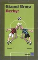 Derby! di Gianni Brera edito da Dalai Editore