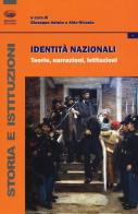 Identità nazionali. Teorie, narrazioni, istituzioni edito da Bonanno