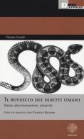 Il rovescio dei diritti umani. Razza, discriminazione, schiavitù di Thomas Casadei edito da DeriveApprodi