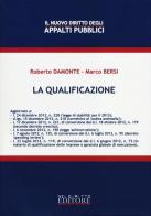 La qualificazione di Roberto Damonte, Marco Bersi edito da Neldiritto Editore