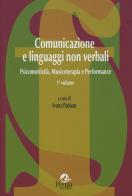 Comunicazione e linguaggi non verbali vol.2 edito da Pensa Multimedia