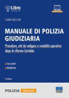 Manuale di polizia giudiziaria. Con espansione online di Claudio Delle Fave edito da Maggioli Editore
