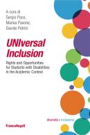 UNIversal inclusion. Rights and opportunities for students with disabilities in the academic context edito da Franco Angeli