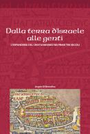 Dalla terra d'Israele alle genti. L'espandersi del cristianesimo nei primi tre secoli di Angelo Di Berardino edito da Il Pozzo di Giacobbe