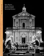 La basilica di San Sebastiano in Barcellona Pozzo di Gotto edito da Giambra