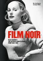 Film noir di Alain Silver, James Ursini edito da Taschen