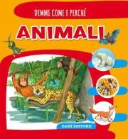 Animali. Ediz. illustrata di Elisa Prati edito da Dami Editore