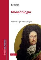 Monadologia di Gottfried Wilhelm Leibniz edito da Morcelliana