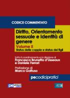 Diritto, orientamento sessuale e identità di genere. Codice commentato vol.2 edito da Primiceri Editore