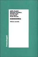 Econometria vol.2 di Giuseppe Cavaliere, Michele Costa, Luca Fanelli edito da Franco Angeli