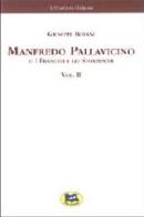 Manfredo Pallavicino o I Francesi e gli Sforzeschi [1877] vol.2 di Giuseppe Rovani edito da Lampi di Stampa