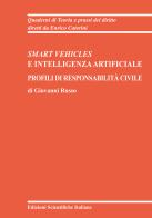 Smart vehicles e intelligenza artificiale. Profili di responsabilità civile di Giovanni Russo edito da Edizioni Scientifiche Italiane