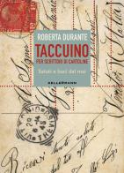 Taccuino per scrittori di cartoline. Saluti e baci dal mai di Roberta Durante edito da Kellermann Editore