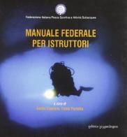 Manuale federale per istruttori edito da La Mandragora Editrice