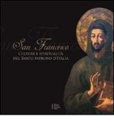 San Francesco: cultura e spiritualità del santo patrono d'Italia di Alvaro Cacciotti, Maria Melli edito da Biblioteca Francescana