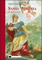 Santa Augusta di Serravalle (rist. anast.) di Andrea Sterza edito da De Bastiani