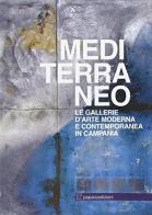 Mediterraneo. Le gallerie d'arte moderna e contemporanea di M. Antonietta Picone edito da Paparo