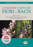 Le nuove carte dei fiori di Bach. Con carte di Milena Simeoni, Davide Maria Pirovano edito da Lumen