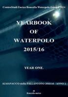 Yearbook of waterpolo. Ediz. italiana vol.1 di Enrico Roncallo edito da Youcanprint