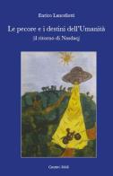 Le pecore e i destini dell'umanità (e il ritorno di Nasdaq) di Enrico Lancellotti edito da Danilo Zanetti Editore