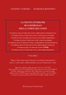 La nuova funzione di controllo della corte dei conti. Temi e percorsi monografici di approfondimento per il concorso a magistrato alla Corte dei Conti vol. 1 di Tiziano Tessaro, Rosanna Mininno edito da Editoriale Scientifica